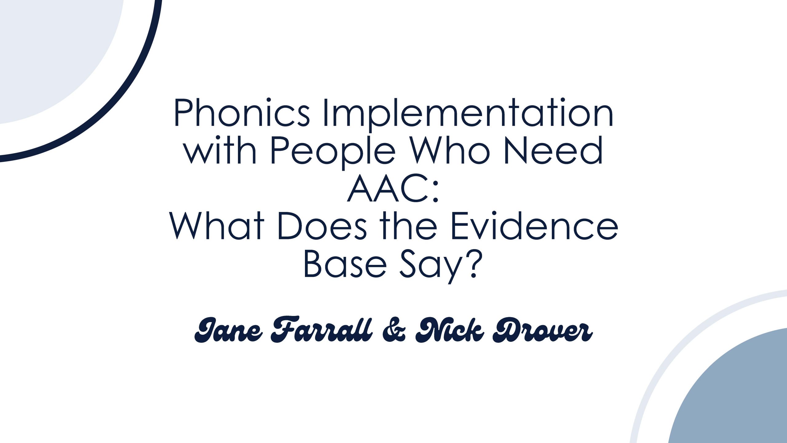 Phonics Implementation with People Who Need AAC: What does the Evidence ...